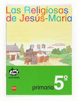5EP.JM.LAS RELIGIOSAS DE JESUS-MARIA 07