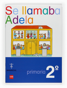 2EP.SE LLAMABA ADELA(MARIANISTAS) 08