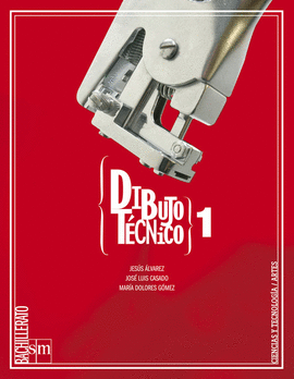 DIBUJO T�CNICO. 1 BACHILLERATO (CIENCIAS Y TECNOLOG�A / ARTE)