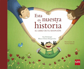 ESTA ES NUESTRA HISTORIA (ADOPCI�N)