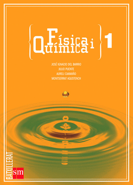 F�SICA I QU�MICA. 1 BATXILLERAT