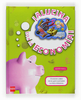 �ALUCINA CON LA ECONOM�A!