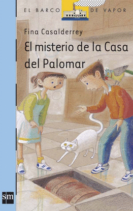EL MISTERIO DE LA CASA DEL PALOMAR