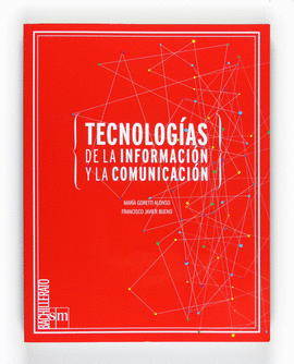 TECNOLOGAS DE LA INFORMACIN Y LA COMUNICACIN. BACHILLERATO