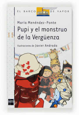 PUPI Y EL MONSTRUO DE LA VERG�ENZA