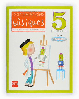 COMPET�CIES B�SIQUES. 5 PRIM�RIA