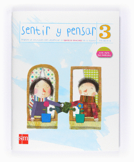SENTIR Y PENSAR. 3 PRIMARIA