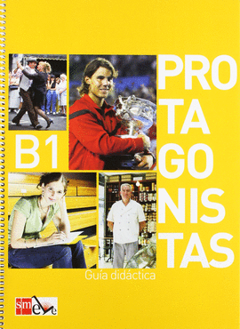PROTAGONISTAS.(B1).(GU�A DID�CTICA)