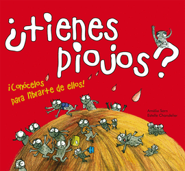 �TIENES PIOJOS?