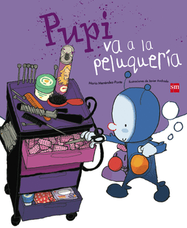 PUPI VA A LA PELUQUERIA