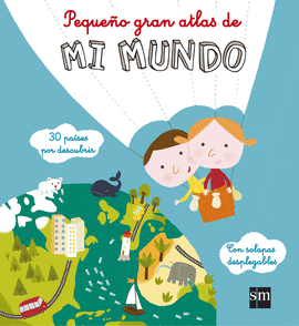 MIM.PEQUE�O GRAN ATLAS DE MI MUNDO