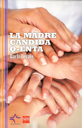 LA MADRE CNDIDA Q-ENTA. BACHILLERATO. HIJAS DE JESS