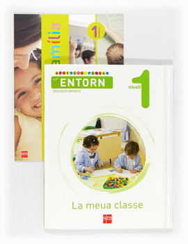 APRENC A PENSAR AMB L'ENTORN: LA MEUA CLASSE. NIVELL 1. EDUCACI� INFANTIL