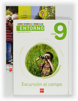 APRENDO A PENSAR CON EL ENTORNO: EXCURSI�N AL CAMPO. NIVEL 9. EDUCACI�N INFANTIL