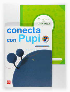 M�TODO GLOBALIZADO. 2 PRIMARIA, 2 TRIMESTRE. CONECTA CON PUPI. CANARIAS