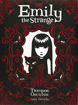 EMILY THE STRANGE.TIEMPOS OSCUROS