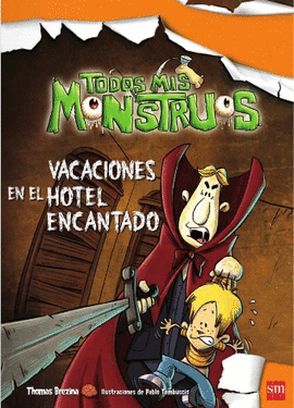 TMR.3 VACACIONES EN EL HOTEL ENCANTADO