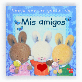 S.COSAS QUE ME GUSTAN DE MIS AMIGOS