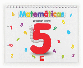 MATEM�TICAS 5. EDUCACI�N INFANTIL