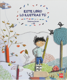 ESTE LIBRO LO ILUSTRAS TU