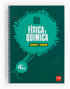 FSICA Y QUMICA. 4 ESO. APRENDE Y APRUEBA. CUADERNO