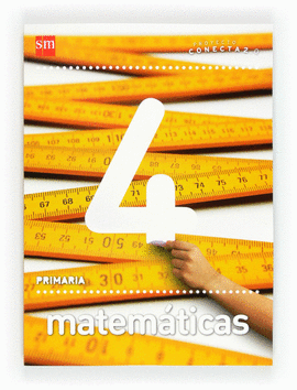 MATEM�TICAS. 4 PRIMARIA. CONECTA 2.0