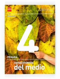 CONOCIMIENTO DEL MEDIO. 4 PRIMARIA. CONECTA 2.0. ANDALUCA