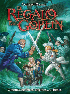 LA LIGA DEL TIBURN: EL REGALO DEL GOBLIN