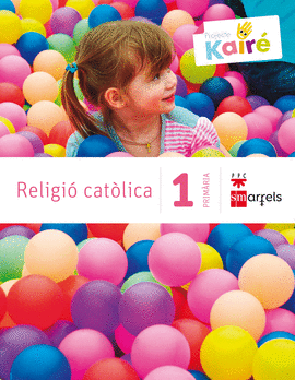 RELIGI� CAT�LICA. 1 PRIM�RIA. KAIR�