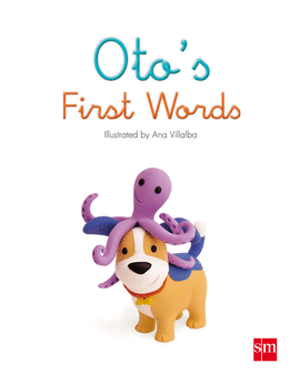 OTO''S FIRST WORDS