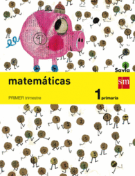 MATEMTICAS. 1 PRIMARIA. SAVIA