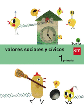 VALORES SOCIALES Y C�VICOS. 1 PRIMARIA. SAVIA