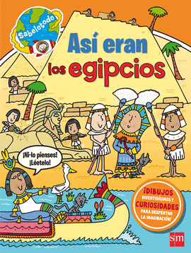 AS� ERAN LOS EGIPCIOS