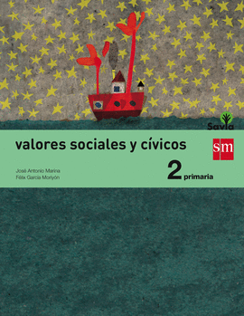 VALORES SOCIALES Y CVICOS. 2 PRIMARIA. SAVIA