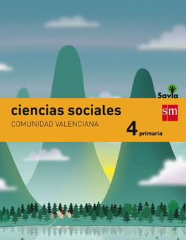 CIENCIAS SOCIALES. 4 PRIMARIA. SAVIA. COMUNIDAD VALENCIANA