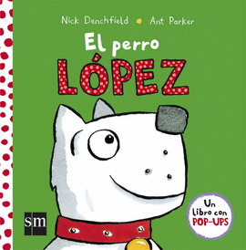 EL PERRO LPEZ