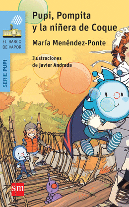 PUPI, POMPITA Y LA NI�ERA DE COQUE