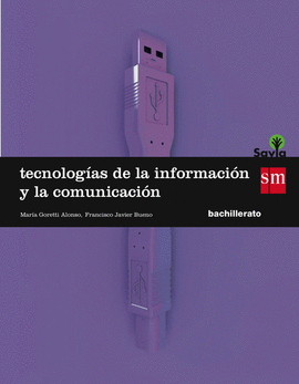 TECNOLOG�AS DE LA INFORMACI�N Y DE LA COMUNICACI�N. 1 BACHILLERATO. SAVIA