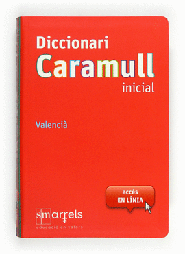 DICCIONARI CARAMULL INICIAL. VALENCI�