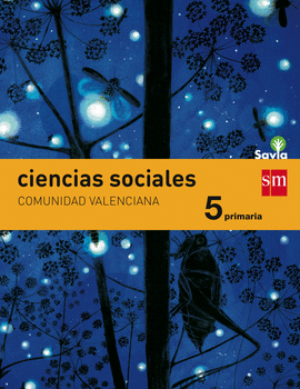 CIENCIAS SOCIALES. 5 PRIMARIA. SAVIA. COMUNIDAD VALENCIANA