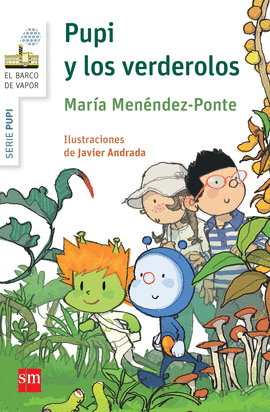 PUPI Y LOS VERDEROLOS