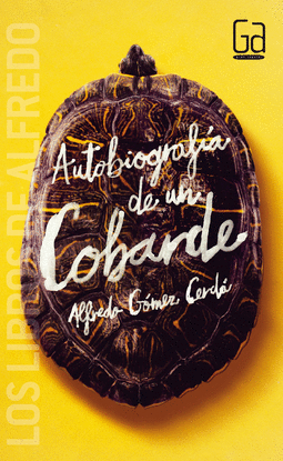 AUTOBIOGRAF�A DE UN COBARDE