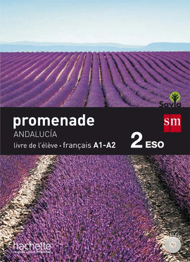 M�THODE DE FRAN�AIS. 2 ESO. PROMENADE. ANDALUC�A