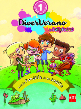 DIVERVERANO. 1 PRIMARIA. UN VERANO CON LA PANDILLA DE LA ARDILLA