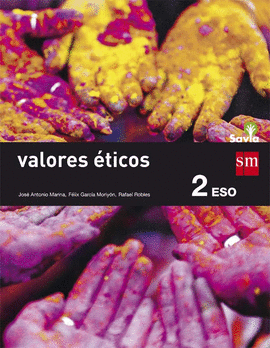 VALORES �TICOS. 2 ESO. SAVIA