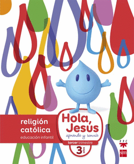 HOLA JESUS 3 A�OS RELIGI�N INFANTIL