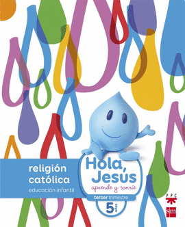NUEVO HOLA JES�S 5 A�OS RELIGI�N INFANTIL