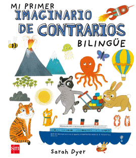 MI PRIMER IMAGINARIO DE CONTRARIOS BILING�E