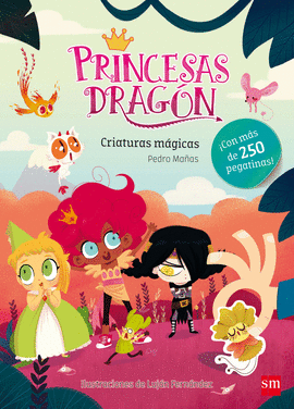 PRINCESAS DRAG�N 1: CRIATURAS M�GICAS
