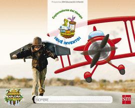 EXPLORA QUE INVENTO 4A�OS 3�TRIMESTRE 17